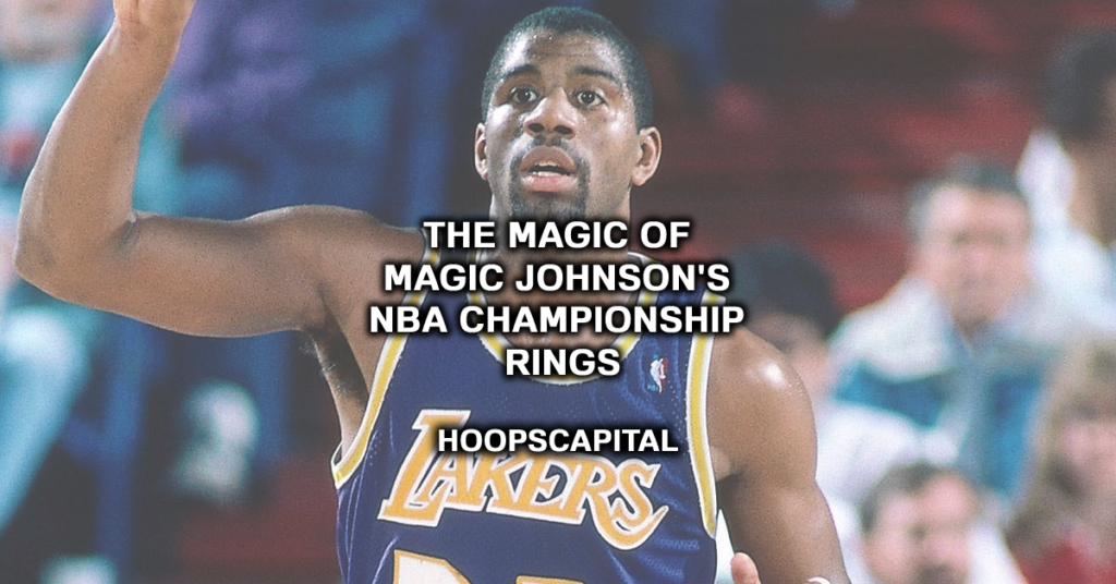 The Magic Of Magic Johnson's NBA Championship Rings